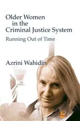 Book cover of Older Women in the Criminal Justice System by Azrini Wahidin