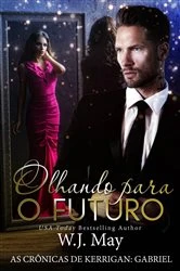Book cover of Olhando para o Futuro by W.J. May