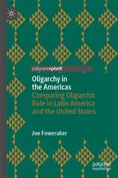 Book cover of Oligarchy in the Americas by Joe Foweraker