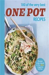 Book cover of Olive: 100 of the Very Best One Pot Meals by Olive Magazine