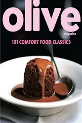 Book cover of Olive: 101 Comfort Food Classics by Janine Ratcliffe