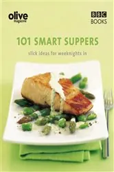 Book cover of Olive: 101 Smart Suppers by Lulu Grimes