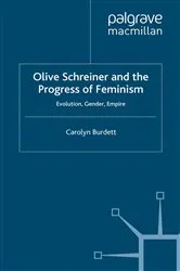 Book cover of Olive Schreiner and the Progress of Feminism by C. Burdett