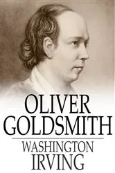 Book cover of Oliver Goldsmith by Washington Irving