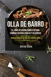 Book cover of Olla De Barro: El Libro De Cocina Completo Para Comidas Caseras  Fáciles Y Deliciosas by Tao zen