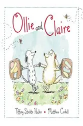 Book cover of Ollie and Claire by Tiffany Strelitz Haber