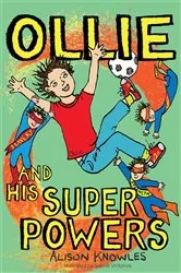Book cover of Ollie and His Superpowers by Alison Knowles