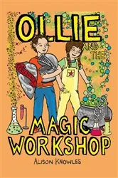 Book cover of Ollie and the Magic Workshop by Alison Knowles