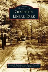 Book cover of Olmsted's Linear Park by Jennifer J. Richardson