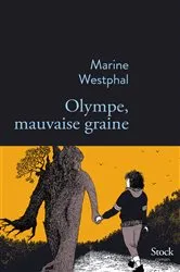 Book cover of Olympe, mauvaise graine by Unknown