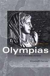 Book cover of Olympias by Elizabeth Carney