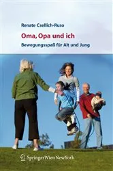 Book cover of Oma, Opa und ich by Renate Csellich-Ruso