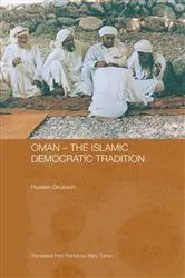 Book cover of Oman - The Islamic Democratic Tradition by Hussein Ghubash