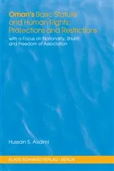 Book cover of Oman's Basic Statute and Human Rights: Protections and Restrictions by Hussain S. Alsalmi