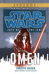 Book cover of Omen: Star Wars Legends (Fate of the Jedi) by Christie Golden