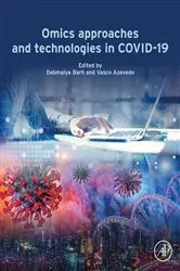 Book cover of Omics Approaches and Technologies in COVID-19 by Barh MSc, MTech, MPhil, PhD, Debmalya