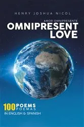 Book cover of Omnipresent Love Amor Omnipresente by Henry Nicol