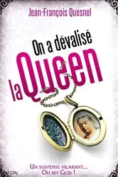 Book cover of On a dévalisé la Queen ! by Unknown