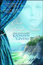 Book cover of On a Highland Shore by Kathleen Givens