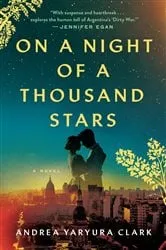 Book cover of On a Night of a Thousand Stars by Andrea Yaryura Clark