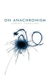 Book cover of On Anachronism by Jeremy Tambling