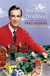 Book cover of On Becoming Neighbors by Alexandra C. Klarén