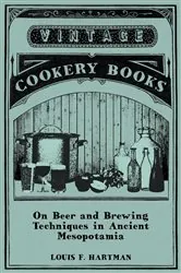 Book cover of On Beer and Brewing Techniques in Ancient Mesopotamia by Louis F. Hartman