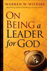 Book cover of On Being a Leader for God by Warren W. Wiersbe