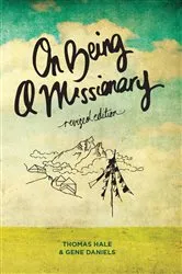 Book cover of On Being a Missionary (Revised Edition) by Thomas Hale