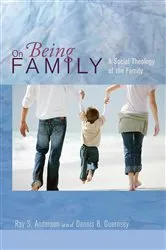 Book cover of On Being Family by Ray S. Anderson