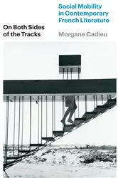 Book cover of On Both Sides of the Tracks by Morgane Cadieu