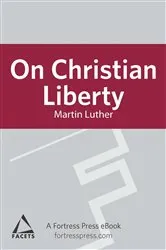 Book cover of On Christian Liberty by Martin Luther