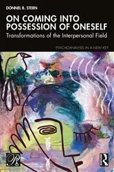 Book cover of On Coming into Possession of Oneself by Donnel B. Stern