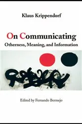 Book cover of On Communicating by Klaus Krippendorff