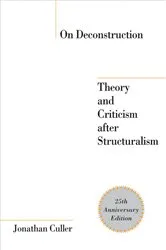 Book cover of On Deconstruction (2nd ed.) by Jonathan Culler