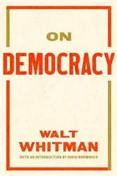 Book cover of On Democracy by Walt Whitman