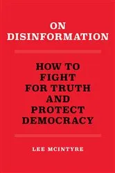 Book cover of On Disinformation by Lee McIntyre