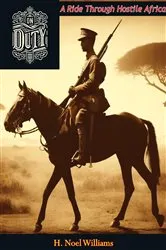 Book cover of On Duty: A Ride Through Hostile Africa by Unknown