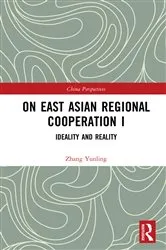 Book cover of On East Asian Regional Cooperation I by Zhang Yunling