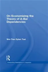 Book cover of On Economizing the Theory of A-Bar Dependencies by Wei-Tien Dylan Tsai