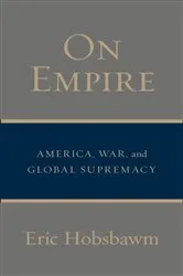 Book cover of On Empire by Eric Hobsbawm