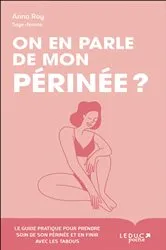 Book cover of On en parle de mon périnée ? by Unknown
