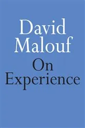 Book cover of On Experience by David Malouf