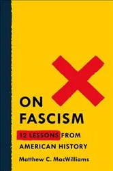 Book cover of On Fascism by Matthew C. MacWilliams