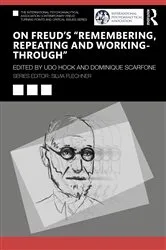 Book cover of On Freud’s “Remembering, Repeating and Working-Through” by Udo Hock
