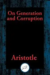 Book cover of On Generation and Corruption by Unknown