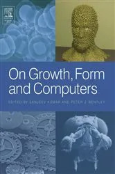 Book cover of On Growth, Form and Computers by Unknown