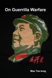 Book cover of On Guerrilla Warfare by Mao Tse-Tung
