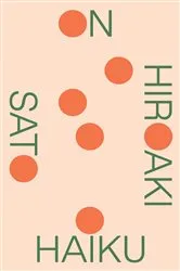 Book cover of On Haiku by Hiroaki Sato