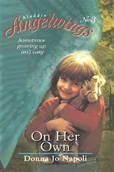 Book cover of On Her Own by Donna Jo Napoli